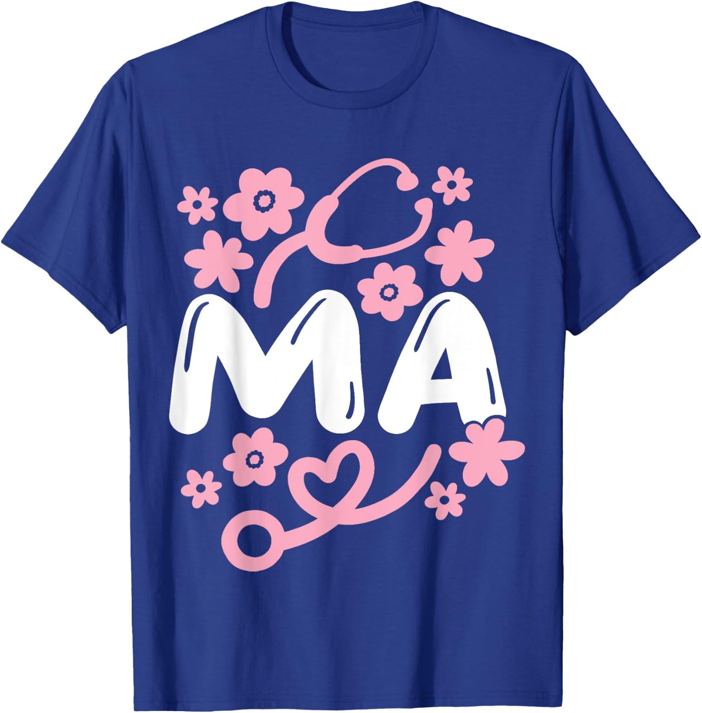 Medical Assistant MA Certified Medical Assistant CMA T-Shirt - T-Shirt | Royal