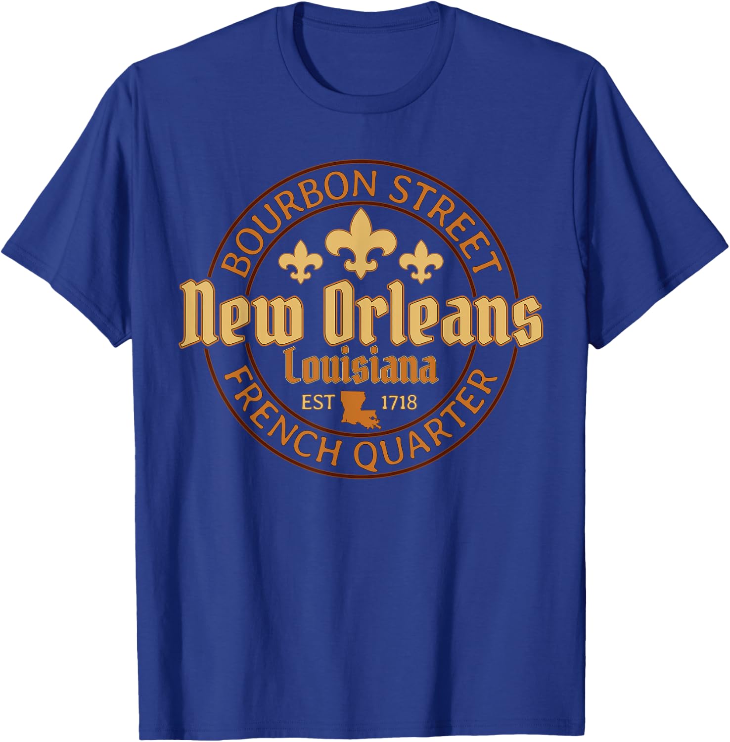 Bourbon Street New Orleans Louisiana French Quarter Est 1718 T-Shirt - T-Shirt | Royal