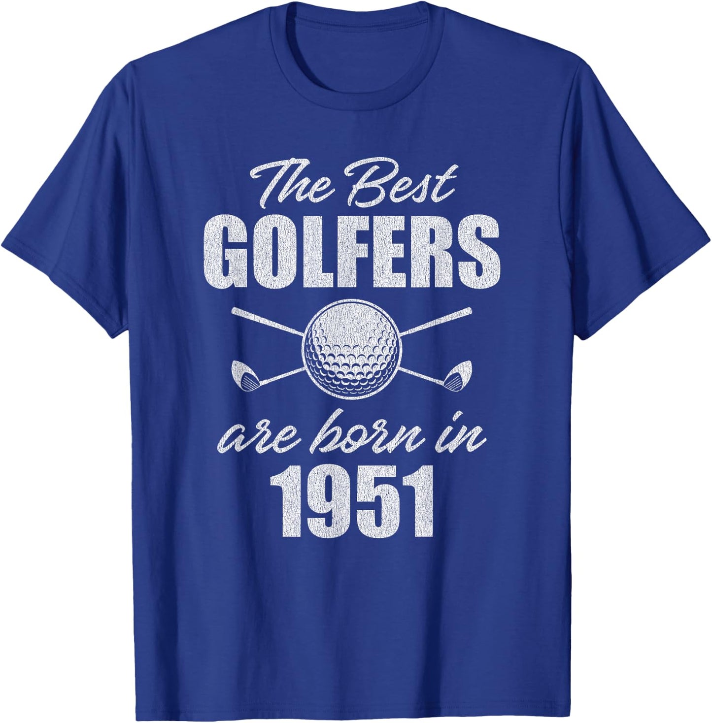 74 Year Old Golfer: Golfing 1951 74th Birthday T-Shirt - T-Shirt | Royal