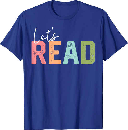 Let's Read Book Lovers Book Nerd Bookworm T-Shirt - T-Shirt | Royal