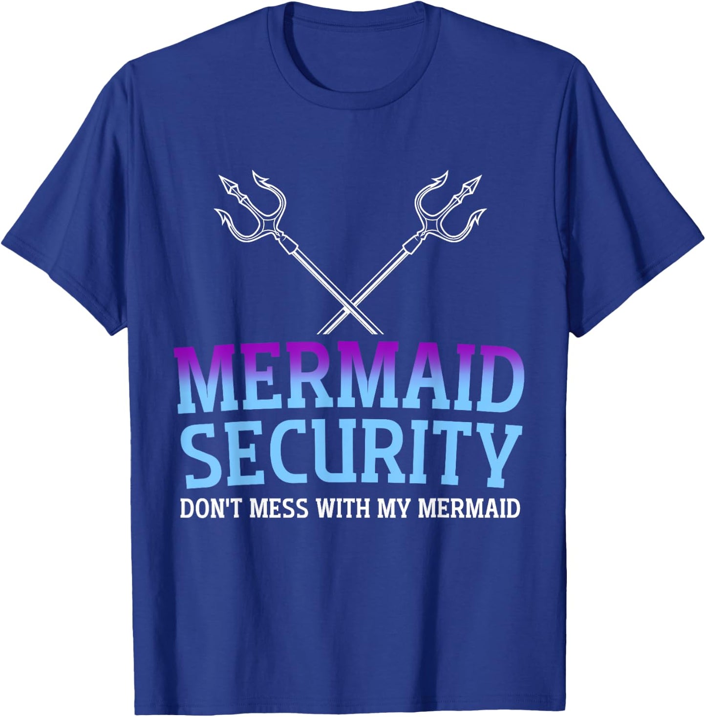 Mermaid Security Mermaid Dad Birthday Merdad Father's Day T-Shirt - T-Shirt | Royal