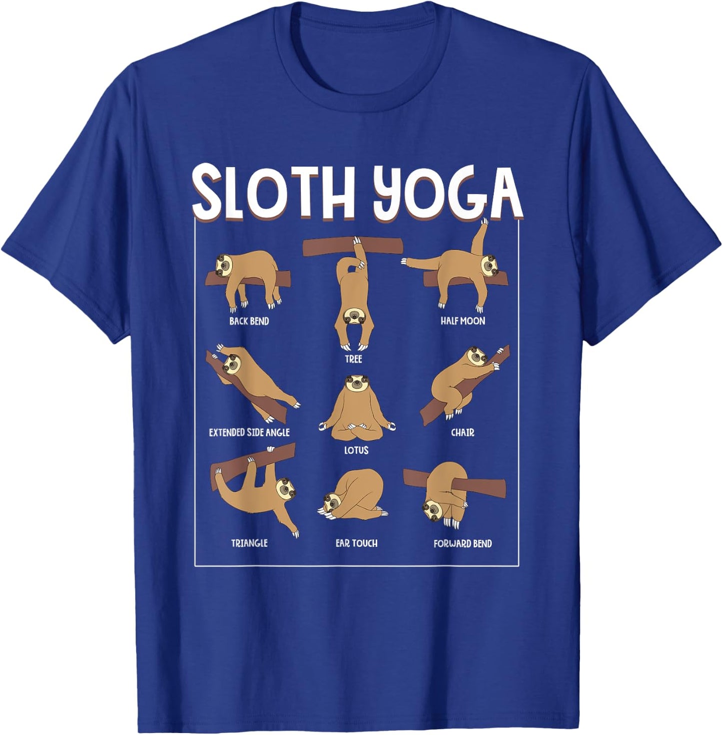 Funny Sloth Yoga Gift Slow Animal Exercise Lovers Men Women T-Shirt - T-Shirt | Royal