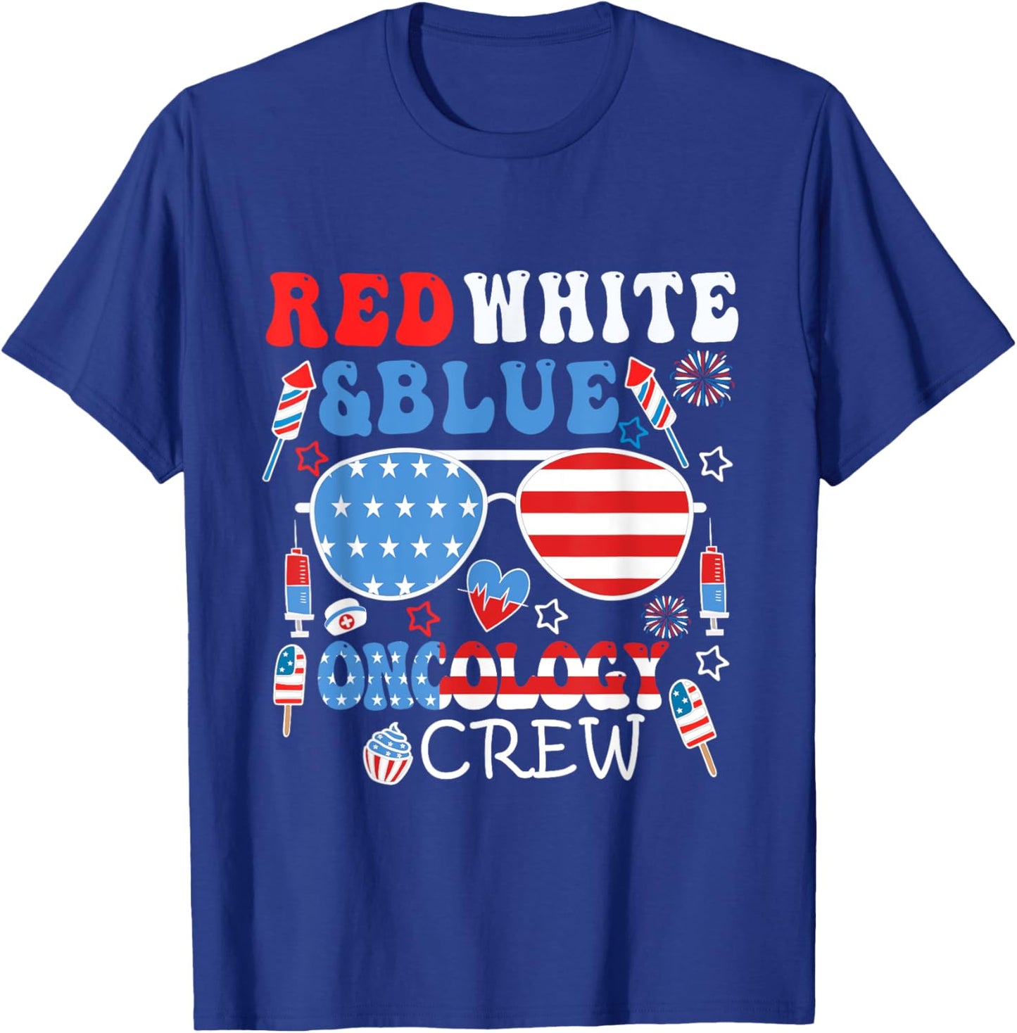 Groovy Red White Blue American Oncology Crew 4th of July T-Shirt - T-Shirt | Royal
