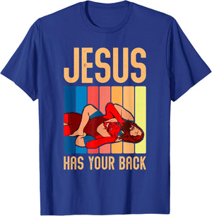 Jesus Has Your Back Funny Vintage Wrestler Wrestling T-Shirt - T-Shirt | Royal