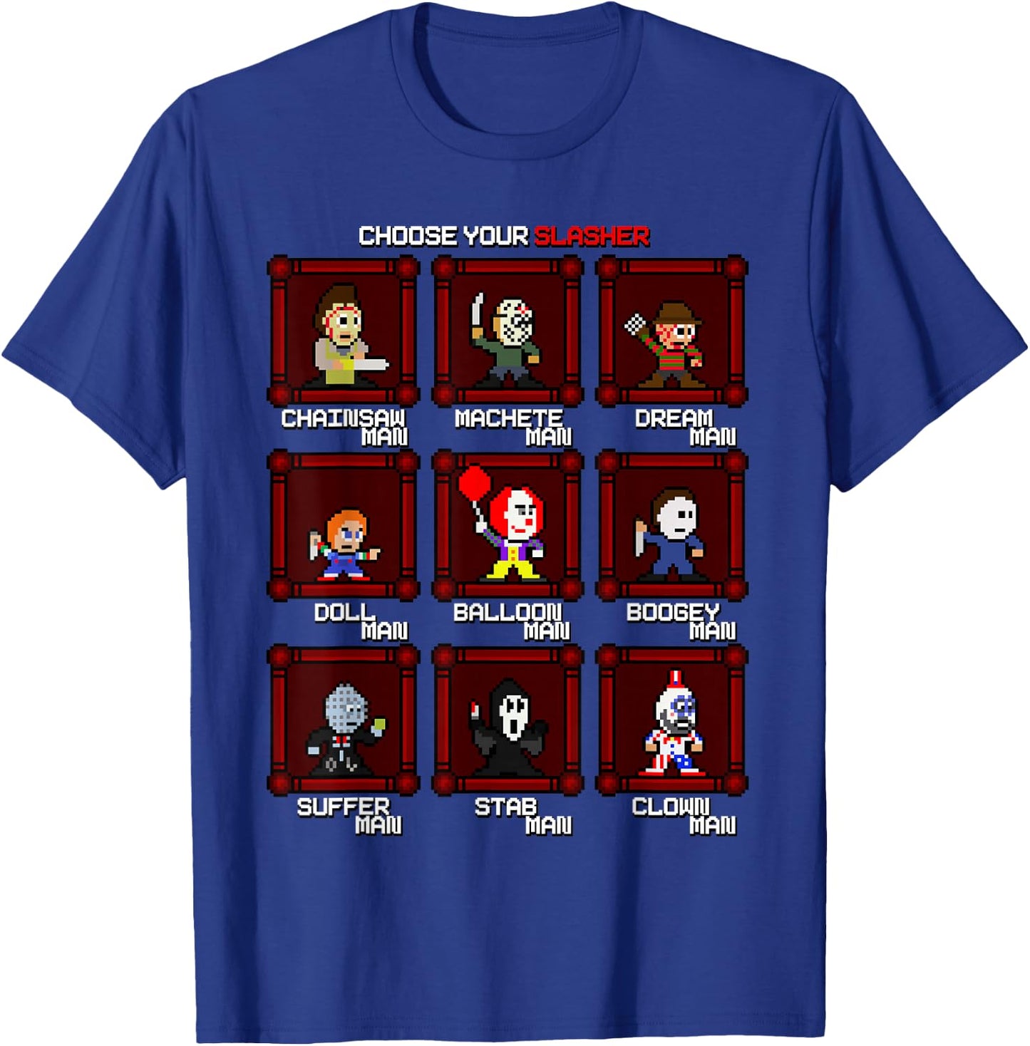 Choose Your Slasher! T-Shirt - T-Shirt | Royal