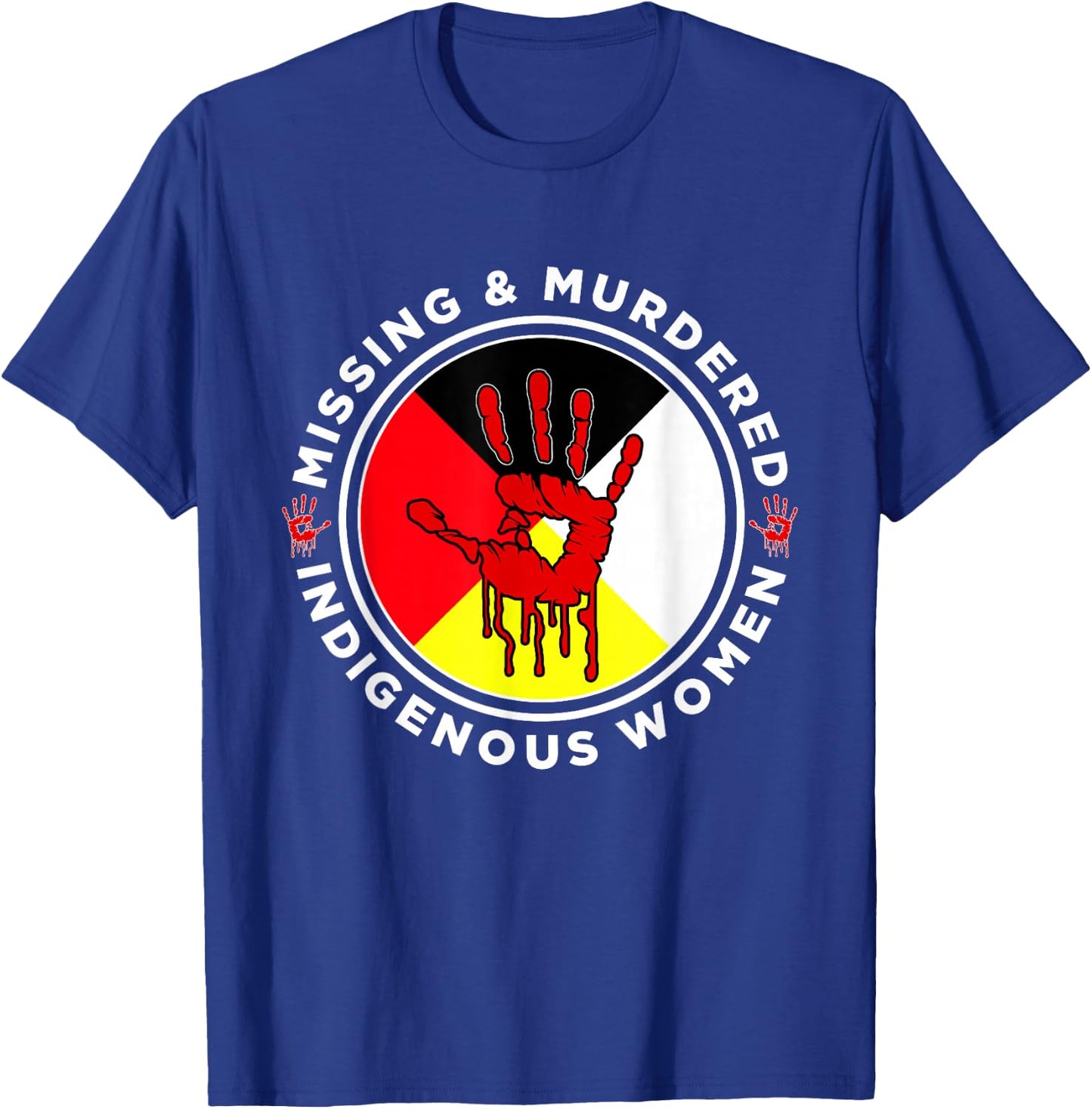 MMIW Missing & Murdered Indigenous Women Medicine Wheel mmiw Small T-Shirt - T-Shirt | Royal