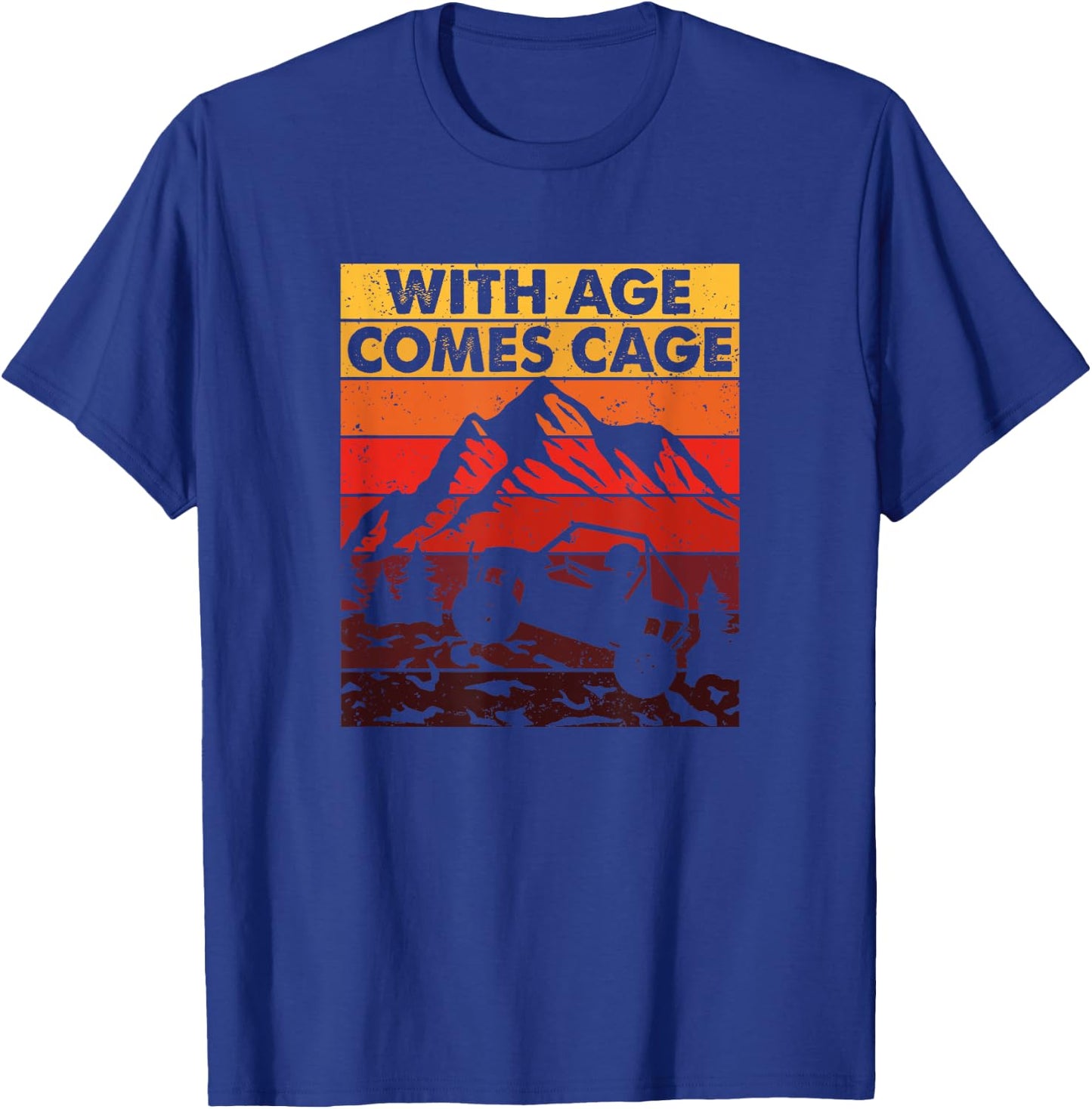 With Age Comes Cage - SxS Side-By-Side UTV T-Shirt - T-Shirt | Royal