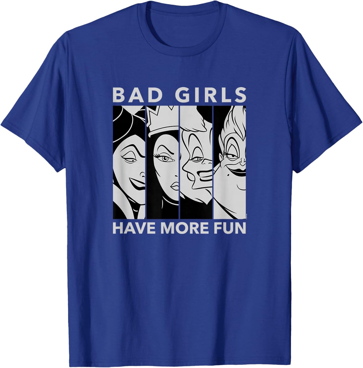 Disney Villains - Bad Girls Have More Fun T-Shirt - T-Shirt | Royal