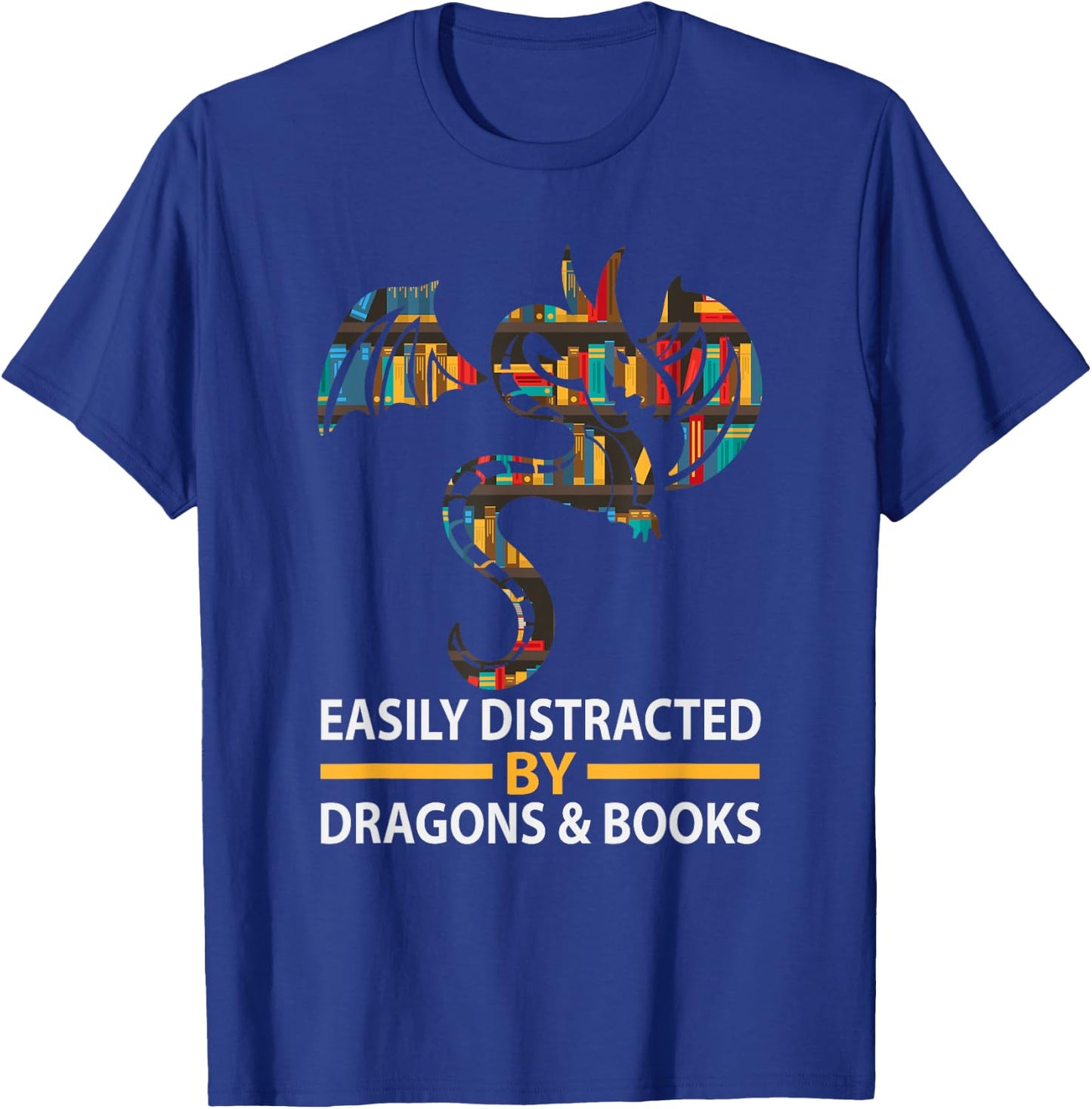 Easily Distracted By Books And Dragon T-Shirt - T-Shirt | Royal