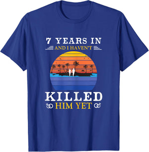 7 Years Wedding Anniversary Gift Funny Wife T-Shirt - T-Shirt | Royal