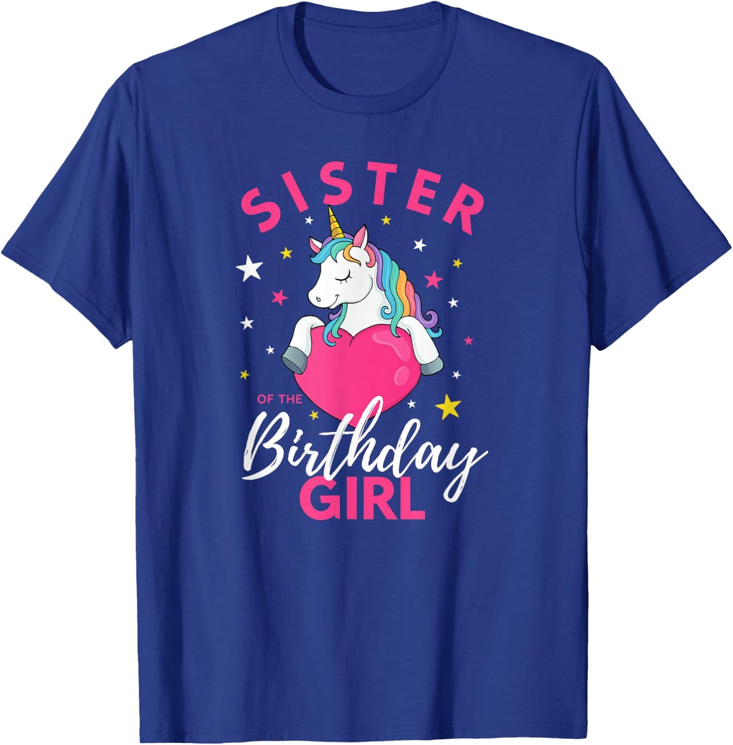 Sister Of The Birthday Girl Unicorn T-Shirt - T-Shirt | Royal