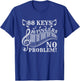 88 Keys 10 Fingers No Problem Piano T-Shirt - T-Shirt | Royal