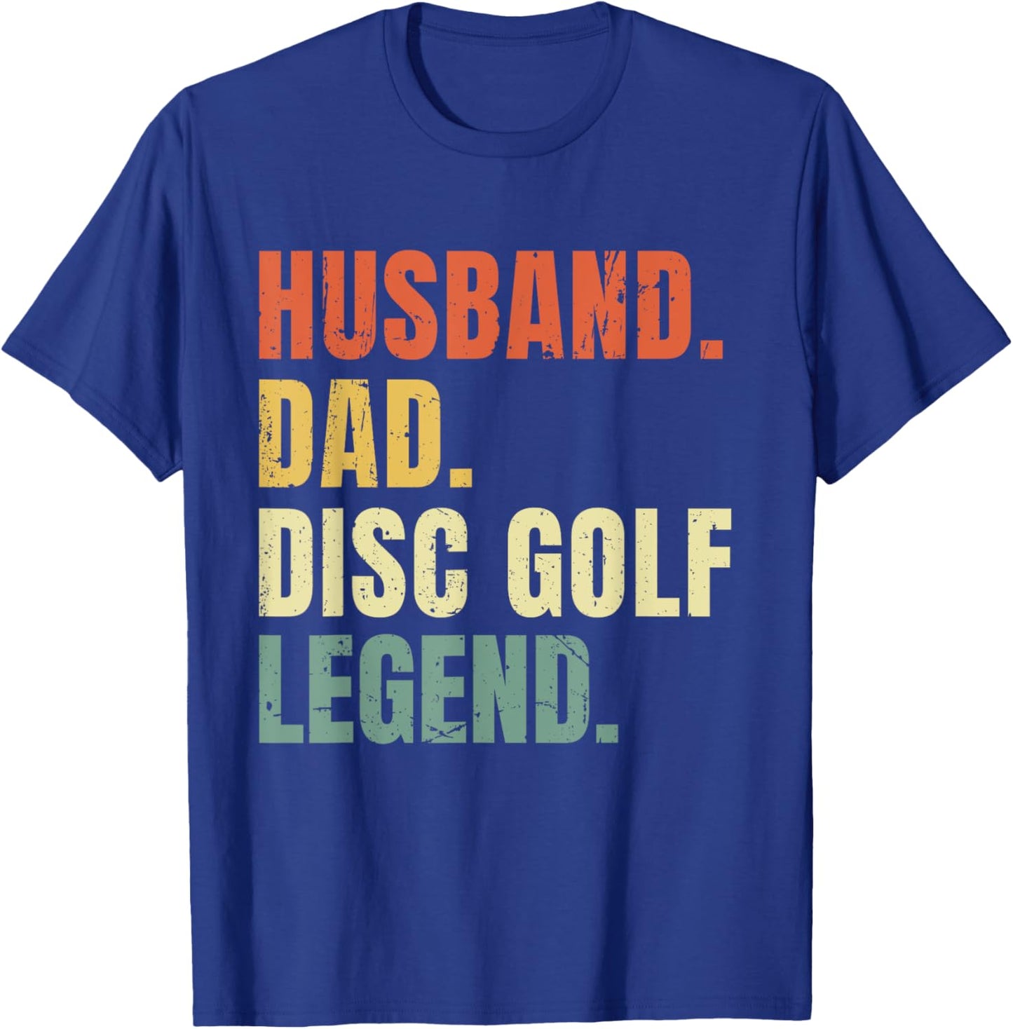 Husband Dad Disc Golf Legend Funny Vintage Father's Day T-Shirt - T-Shirt | Royal