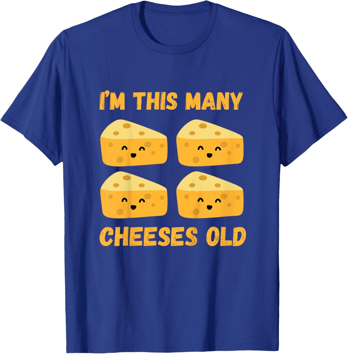 Kids I'm This Many Cheeses Old - 4th Birthday 4 Years Old Bday T-Shirt - T-Shirt | Royal