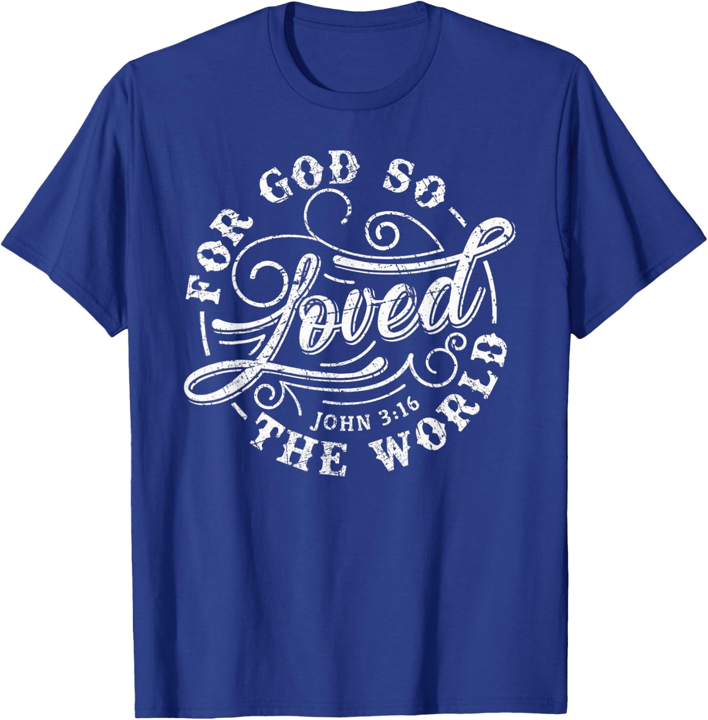 John 3:16 Bible Verse T-Shirt - T-Shirt | Royal