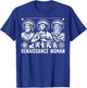 Renaissance Woman Renaissance T-Shirt - T-Shirt | Royal