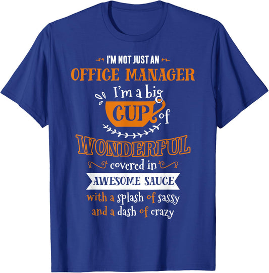 Inked OFFICE MANAGER Big Cup Of Awesome Sassy Classy Crazy T-Shirt - T-Shirt | Royal