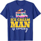 The Ice Cream Man Is Coming Gift Ice Truck Driver T-Shirt - T-Shirt | Royal