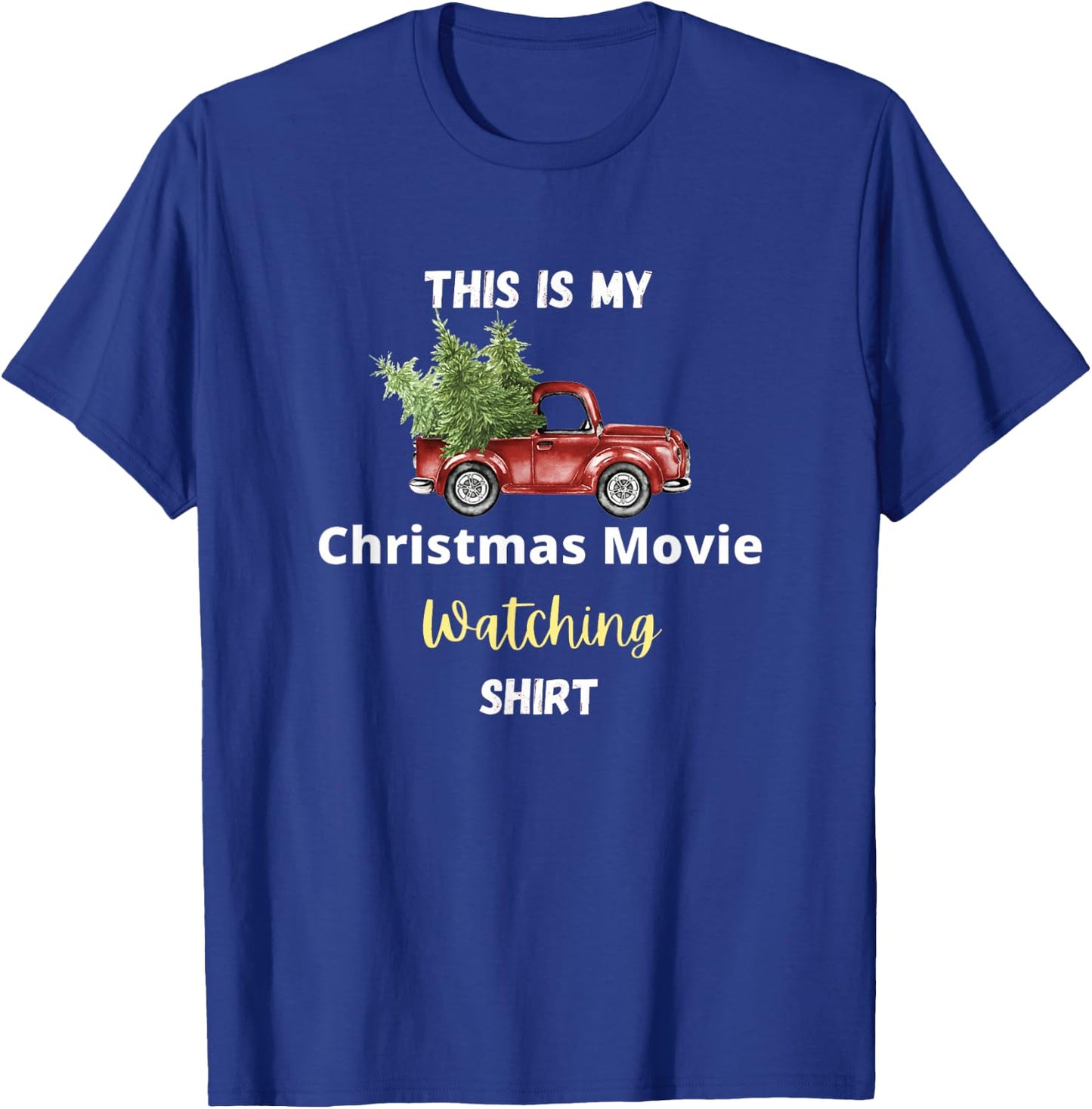 This is My Christmas Movie Watching T-Shirt - T-Shirt | Royal