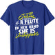 With Jesus In Heart A Flute In Her Hand She Is Unstoppable T-Shirt - T-Shirt | Royal