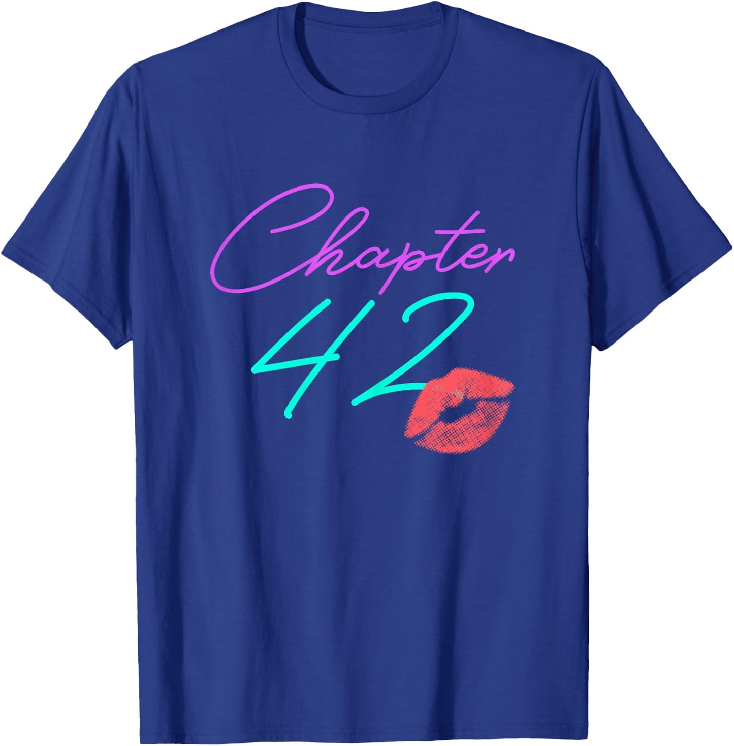 42nd Birthday Funny Pink Women Gift T-Shirt - T-Shirt | Royal