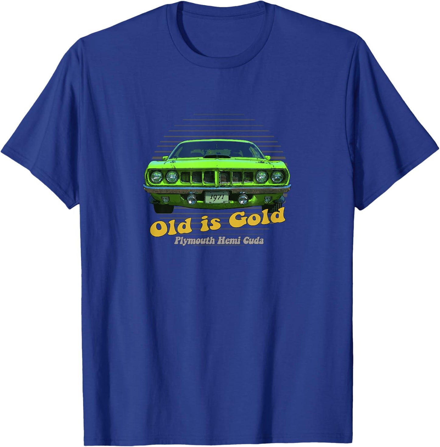 Plymouth Hemi Cuda American Muscle Car Old is Gold T-Shirt - T-Shirt | Royal