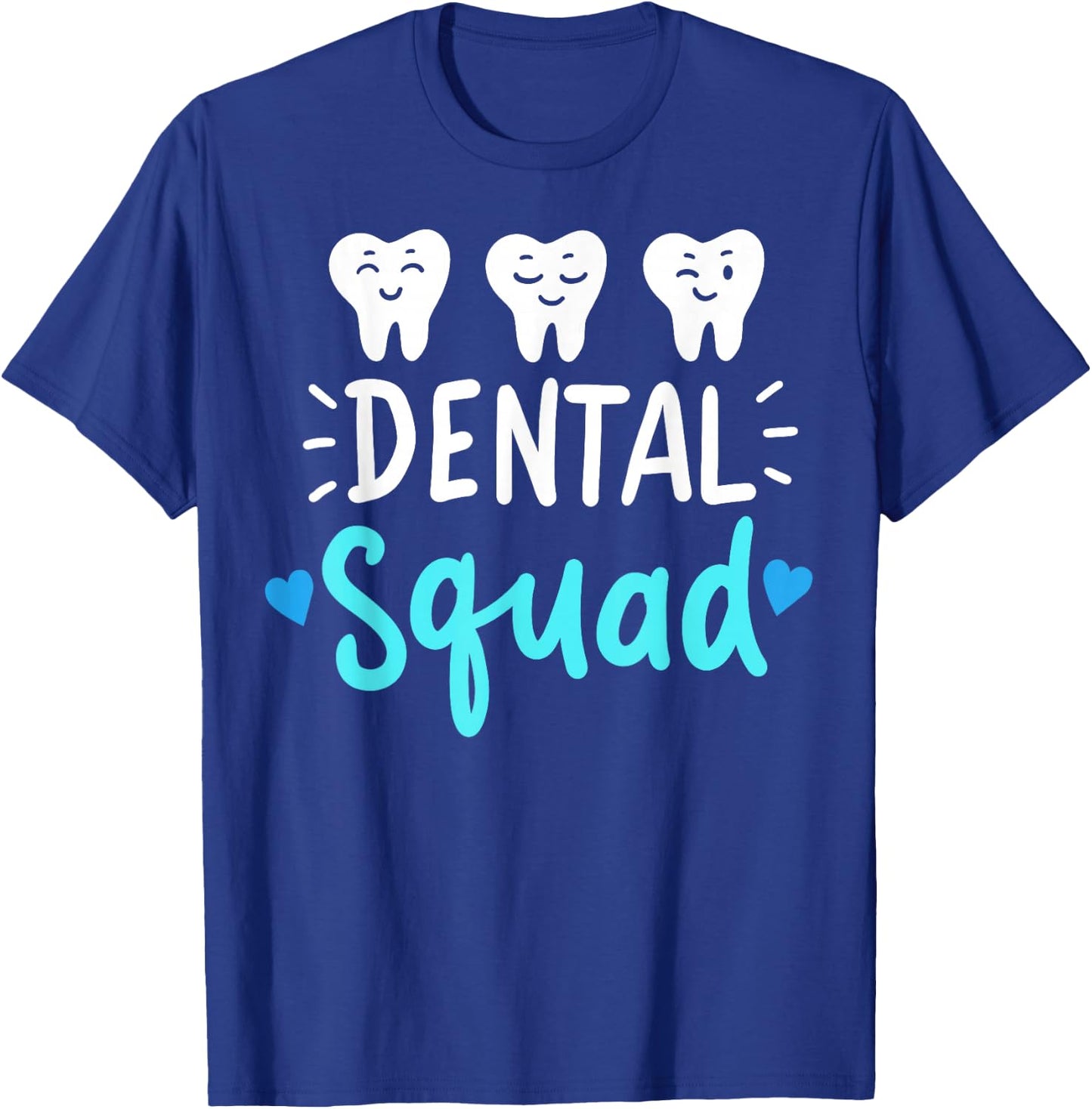 Dental Squad Dentist Hygienist Dentistry Student Gift T-Shirt - T-Shirt | Royal