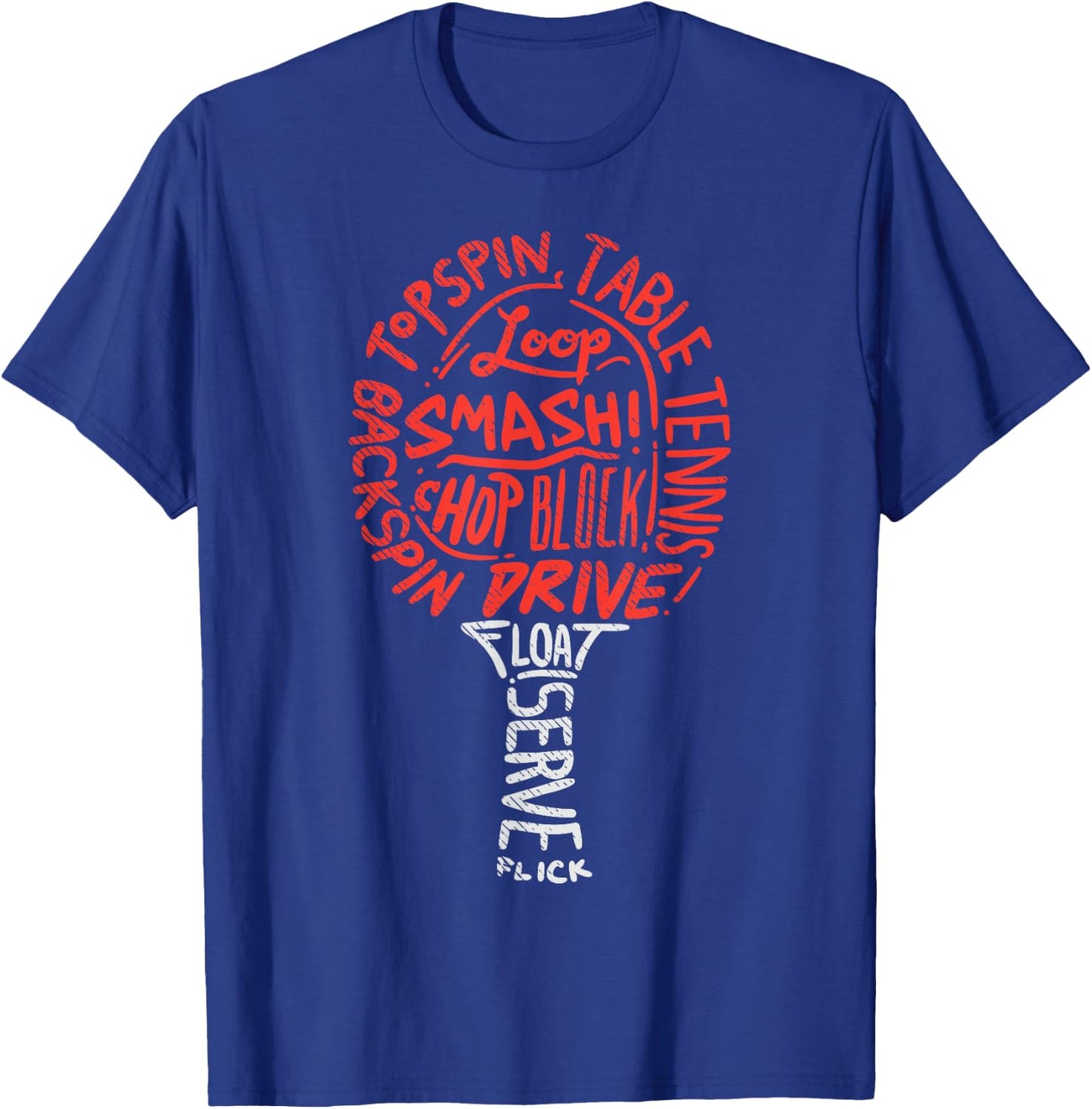 Table Tennis Paddle Words Ping Pong Player Champion Gift T-Shirt - T-Shirt | Royal