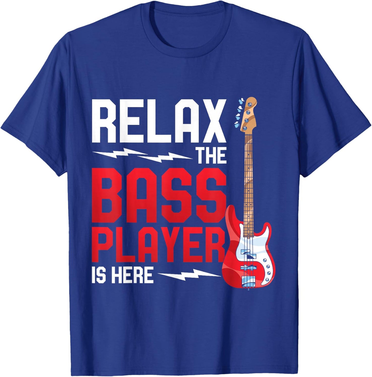 Entspann dich der Bassist ist hier Funny Bass Guitar T-Shirt - T-Shirt | Royal
