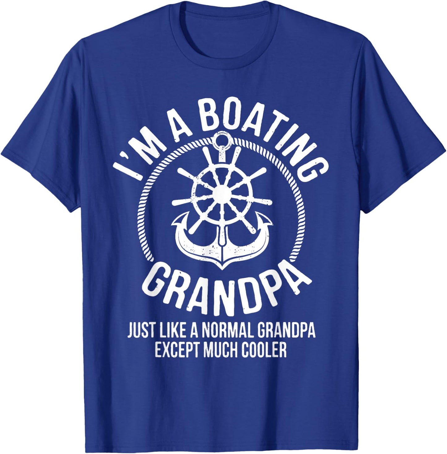 Boating Gifts I am a Boating Grandpa Boat Captain Skipper T-Shirt - T-Shirt | Royal