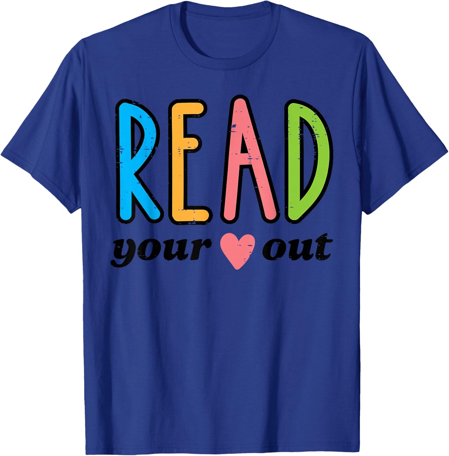 Read Your Heart Read Reading Librarian Book Across America T-Shirt - T-Shirt | Royal