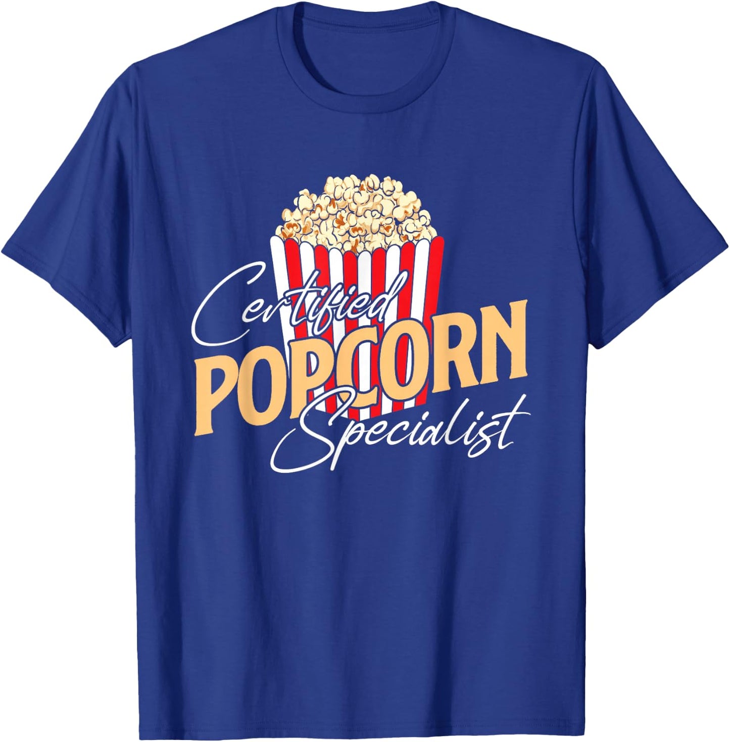 Certified Popcorn Specialist - Popped Corn Kernel Snack Fan T-Shirt - T-Shirt | Royal