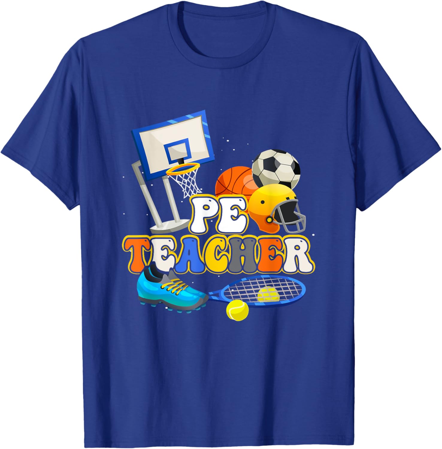 Pe Teacher Physical Educations Teacher Soccer Basketball T-Shirt - T-Shirt | Royal