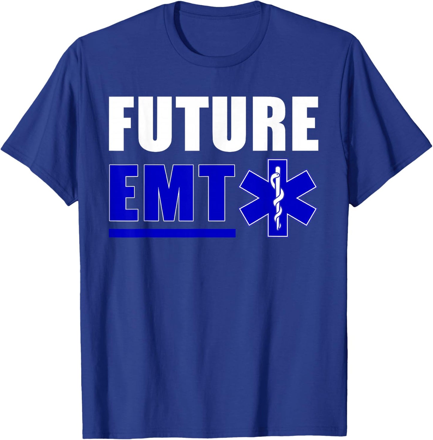 Future EMT Gift Paramedics and EMS Technician T-Shirt - T-Shirt | Royal