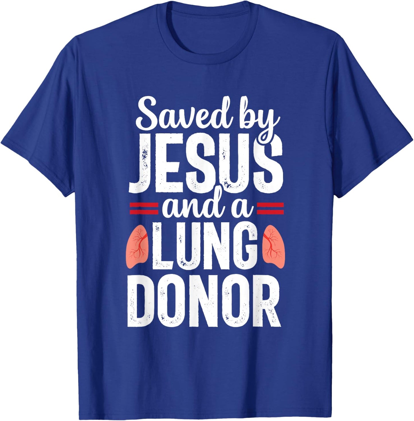 Jesus Lung Transplant Survivor Organ Surgery Recovery T-Shirt - T-Shirt | Royal