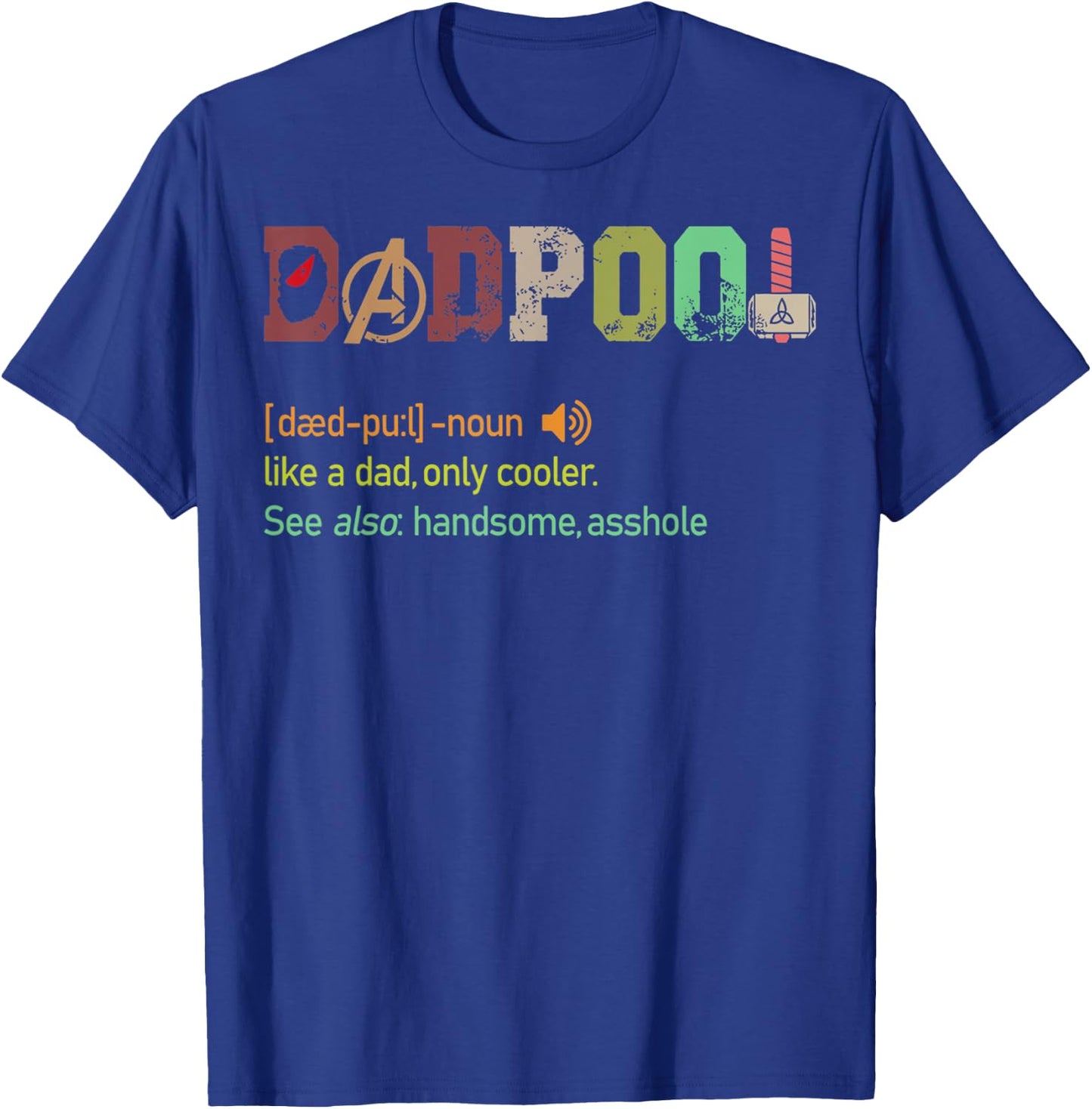 Dad-pool like a dad but only cooler Fathers day gift Classic T-Shirt - T-Shirt | Royal