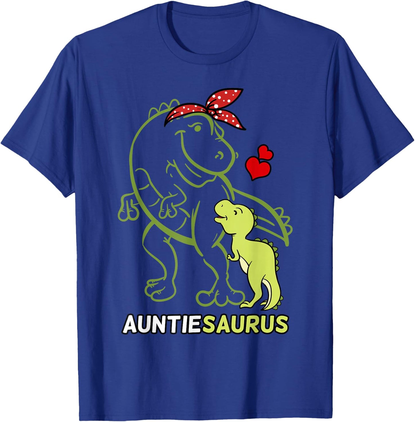 Auntiesaurus Auntie Tyrannosaurus Dinosaur Baby T-Shirt - T-Shirt | Royal