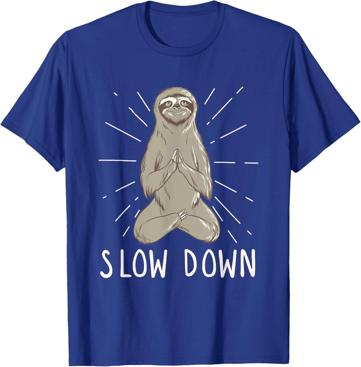 Slow Down Yoga Sloth - Funny Meditation & Yoga T-Shirt - T-Shirt | Royal