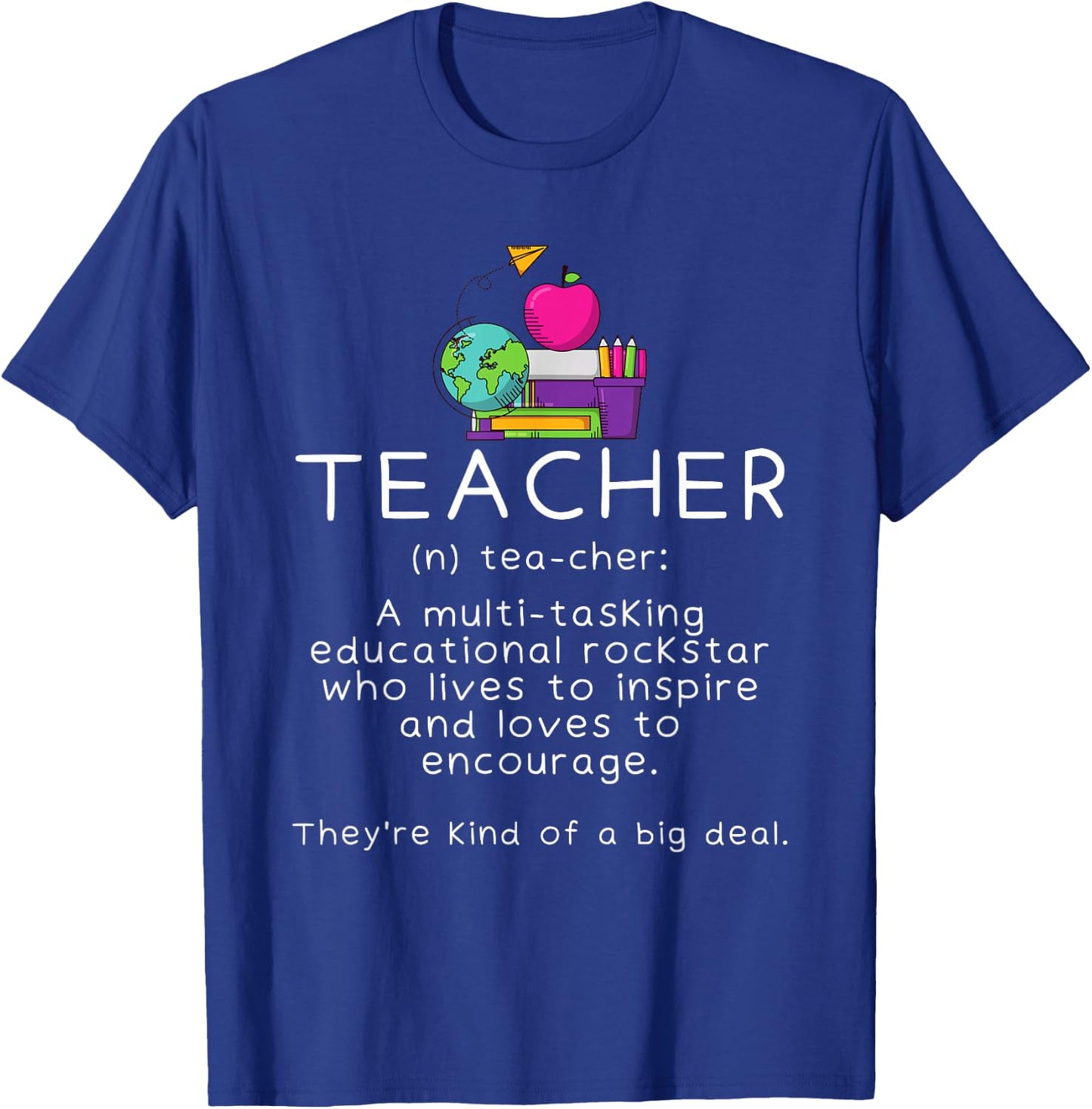 Teacher Definition - Funny Teaching School Teacher T-Shirt - T-Shirt | Royal