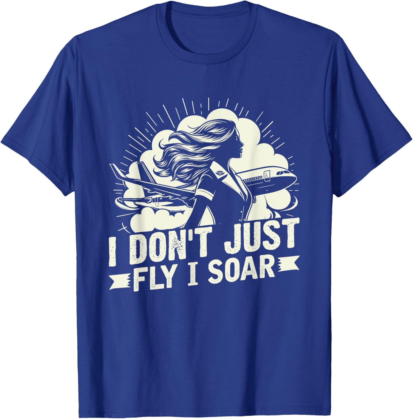 I dont just fly i soar Flight Attendant T-Shirt - T-Shirt | Royal
