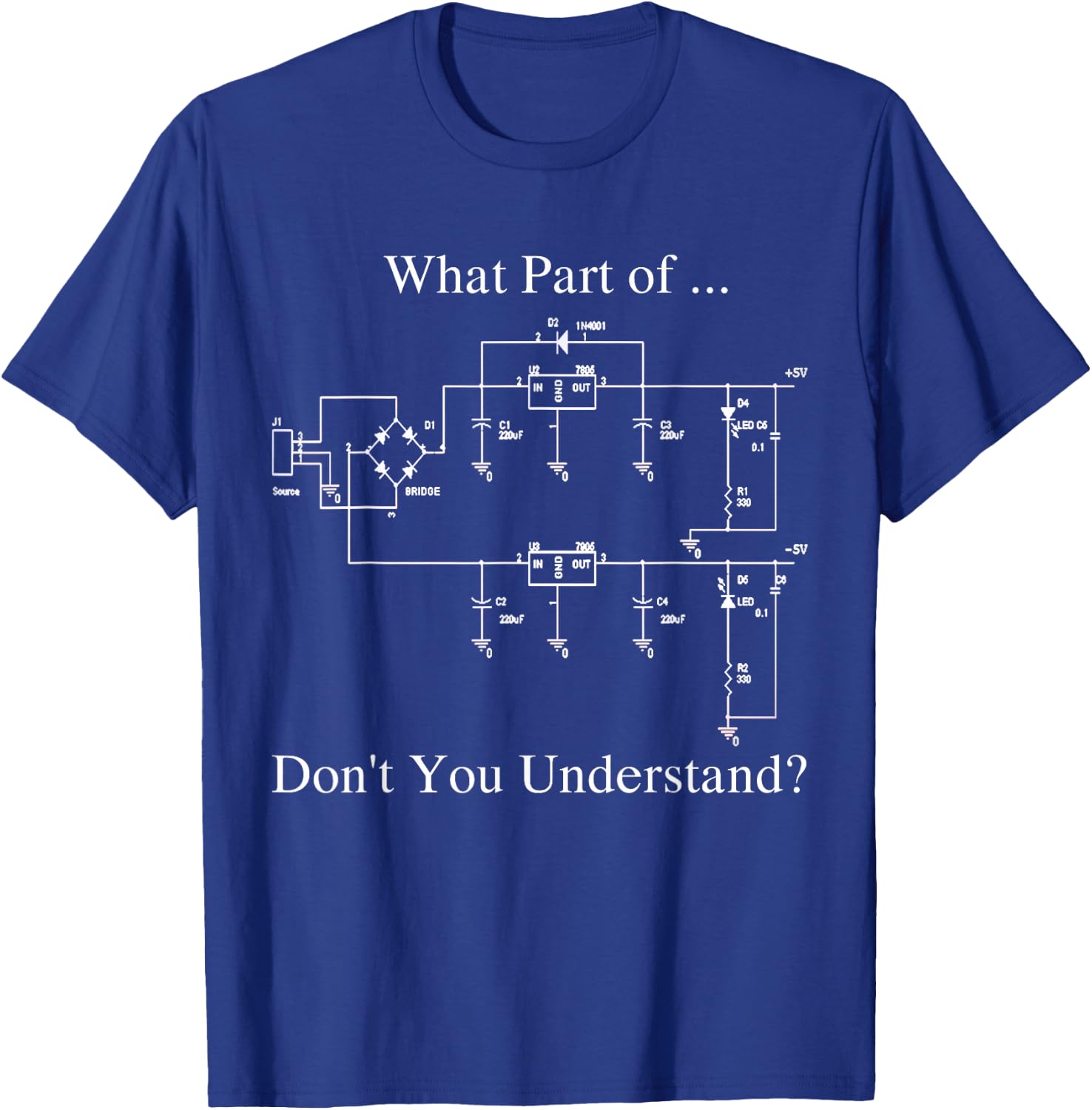 Electrical Engineer, Funny Technology Sarcasm T-Shirt - T-Shirt | Royal