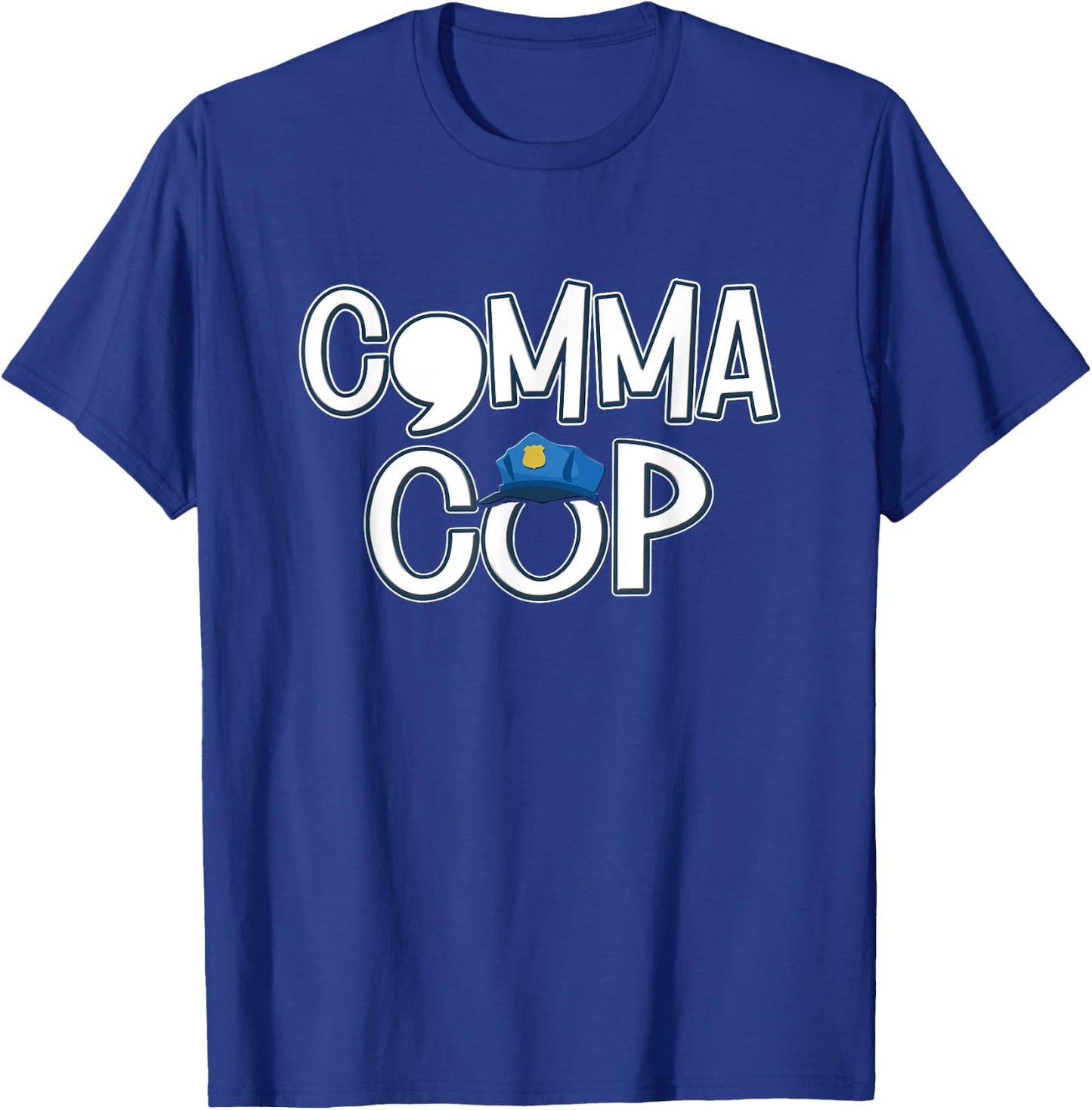 Comma Cop Grammar Men Women Teachers Class English Teacher T-Shirt - T-Shirt | Royal