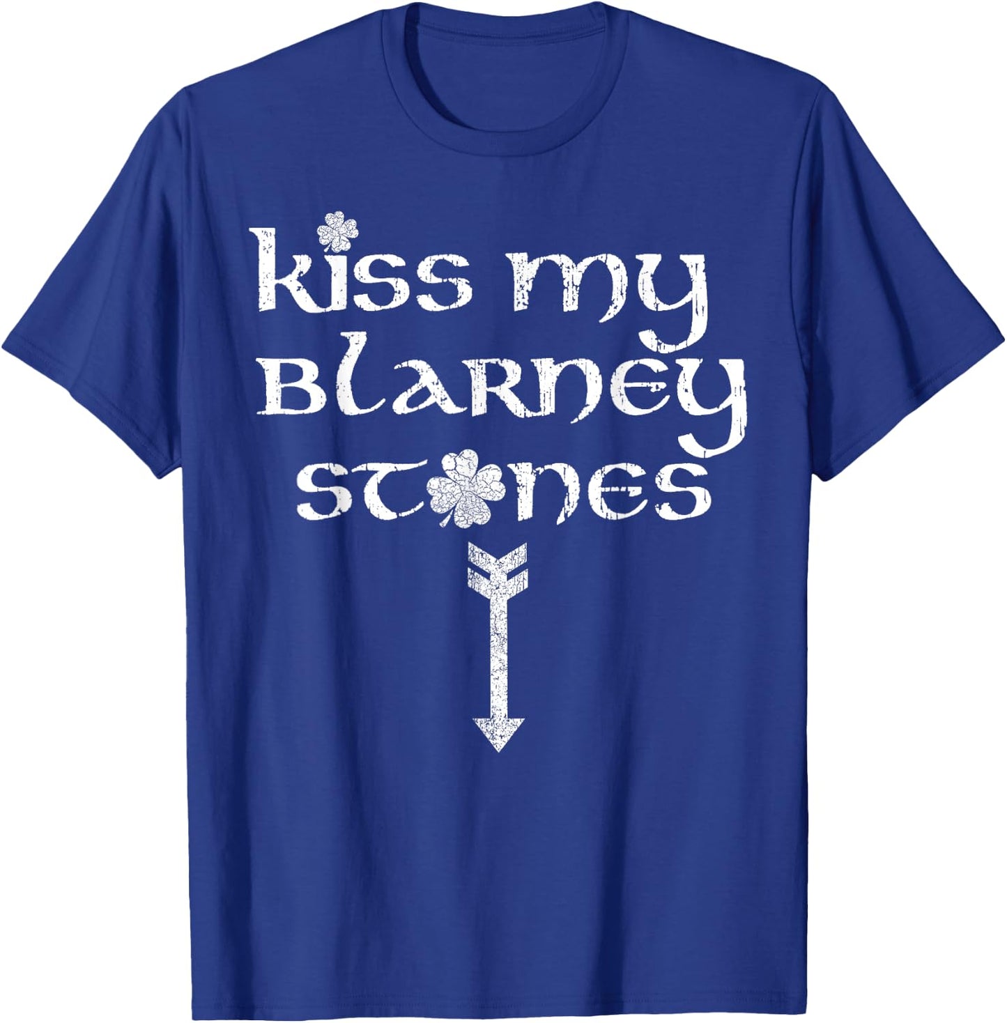 Funny St. Patrick's Day Kiss My Blarney Stones Vintage T-Shirt - T-Shirt | Royal