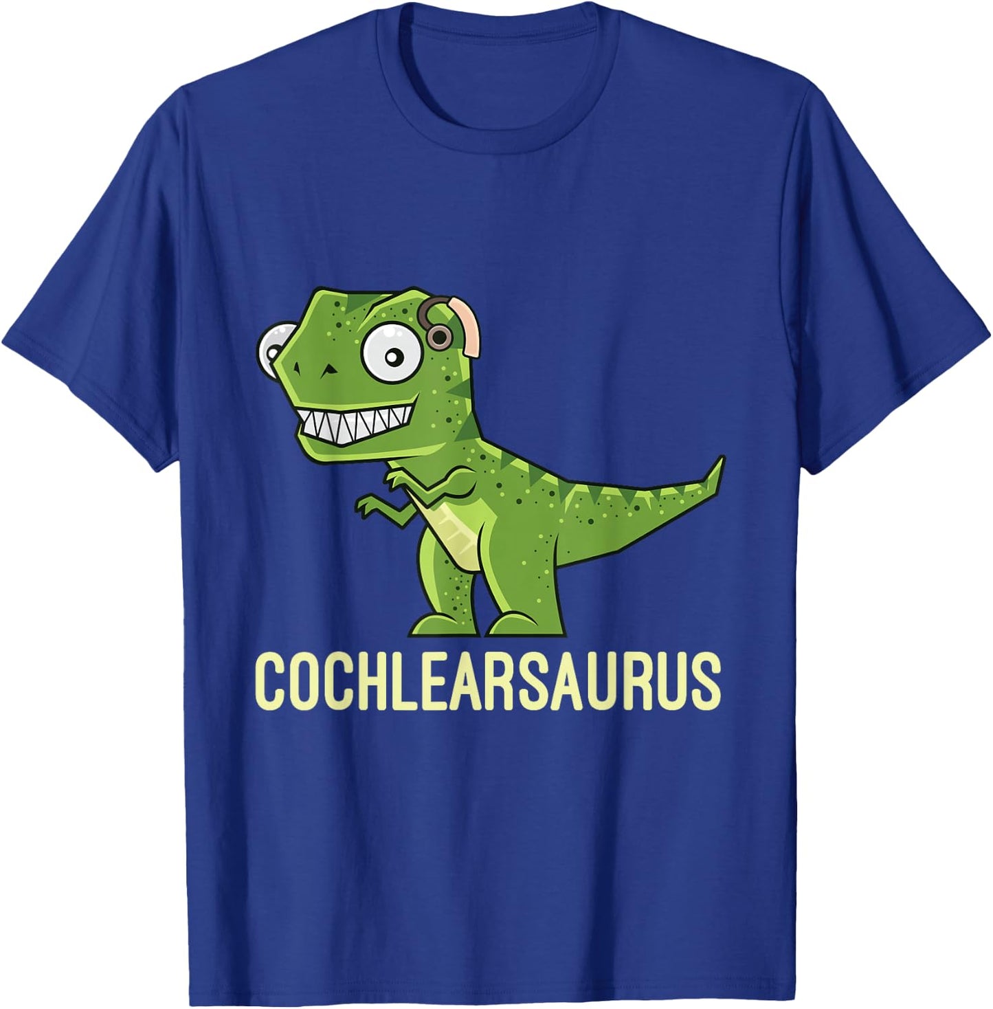 Cochlearsaurus | Cochlear Implant Gift Ideas T-Shirt - T-Shirt | Royal