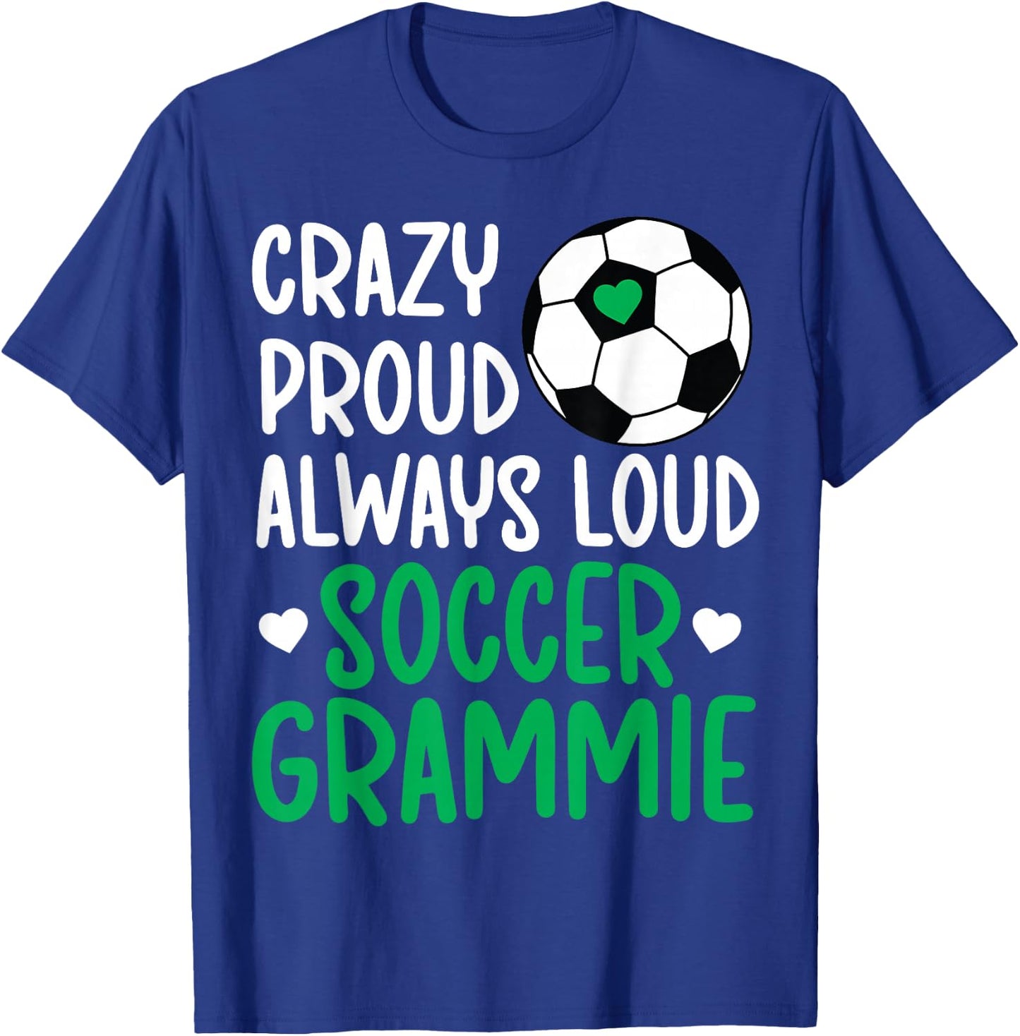 Crazy Proud Soccer Grammie Of A Soccer Player Grammie T-Shirt - T-Shirt | Royal