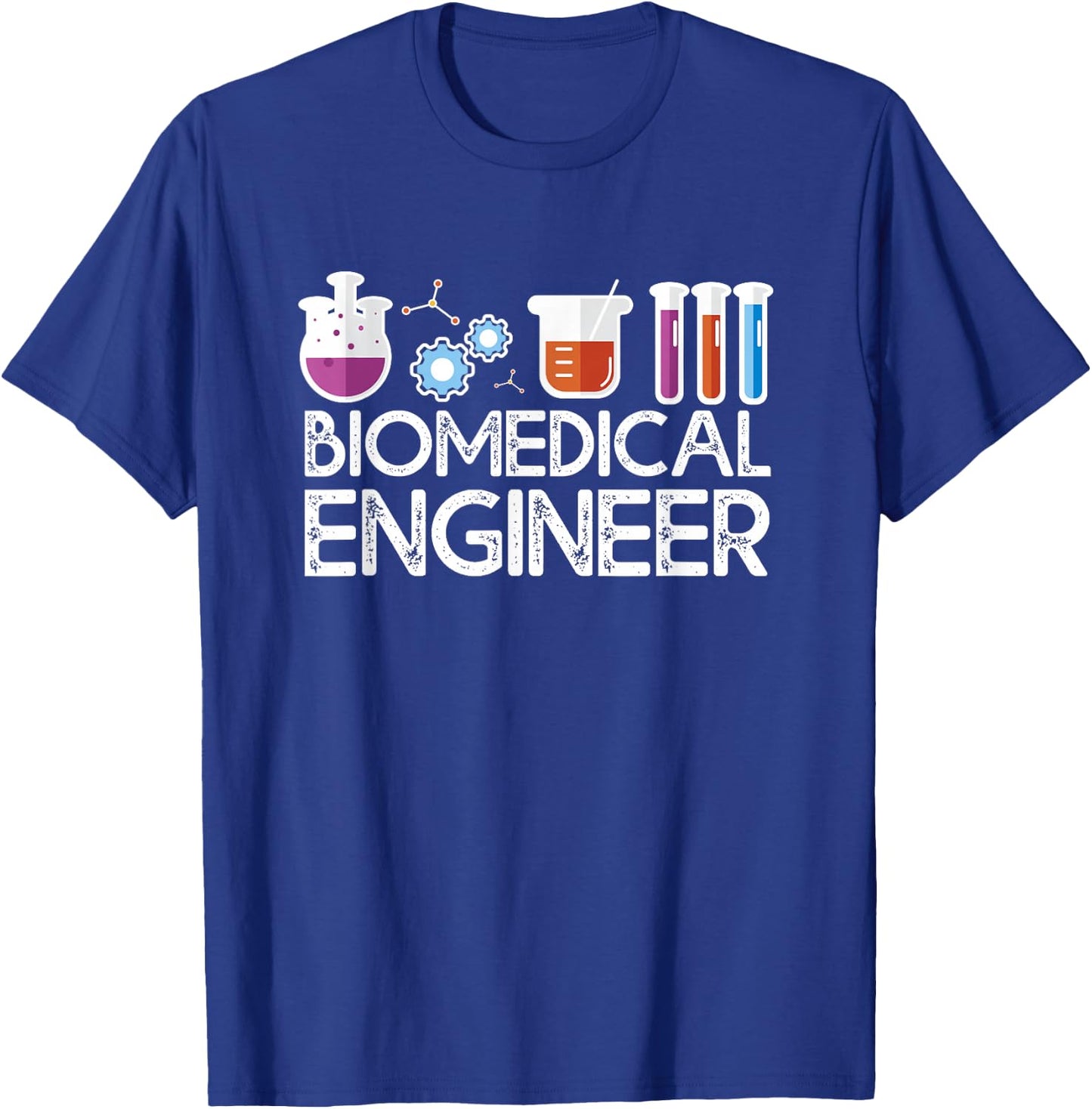 Biomedical Engineer - Biomedical Engineering Gift BME Outfit T-Shirt - T-Shirt | Royal