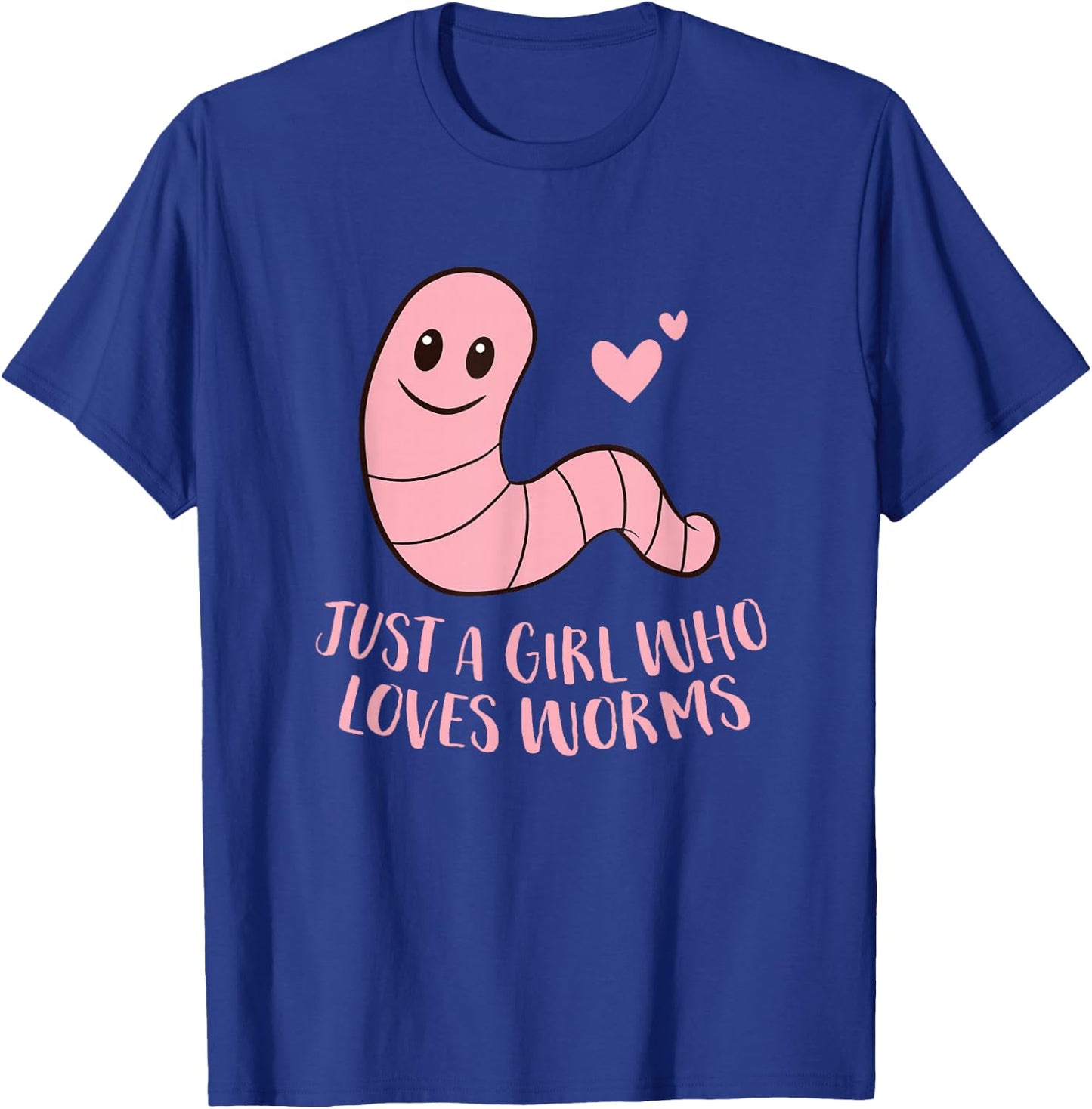Just a Girl Who Loves Worms Cute Worm Girl Small T-Shirt - T-Shirt | Royal