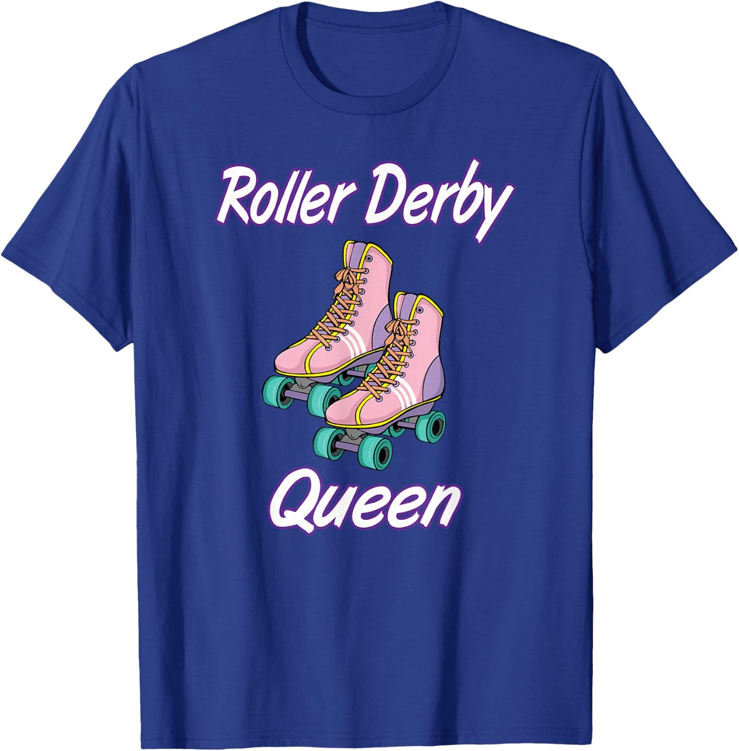 Funny Roller Derby Queen Roller Skates Gift T-Shirt - T-Shirt | Royal