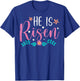 He Is Risen Easter Design Christian Funny Graphic T-Shirt - T-Shirt | Royal