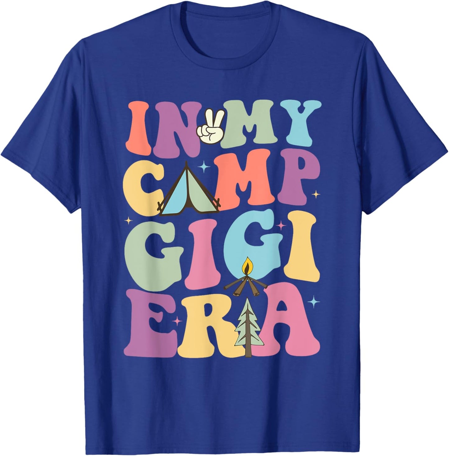 Funny In My Camp Gigi Camping Camper Summer Gift Family Women T-Shirt - T-Shirt | Royal